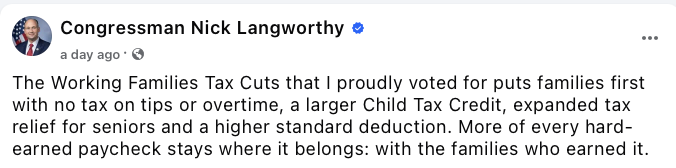 Text post from the Congressman Nick Langworthy official Facebook page with the text quoted in this entry about no tax on tips or overtime, a larger Child Tax Credit, senior relief and a higher standard deduction